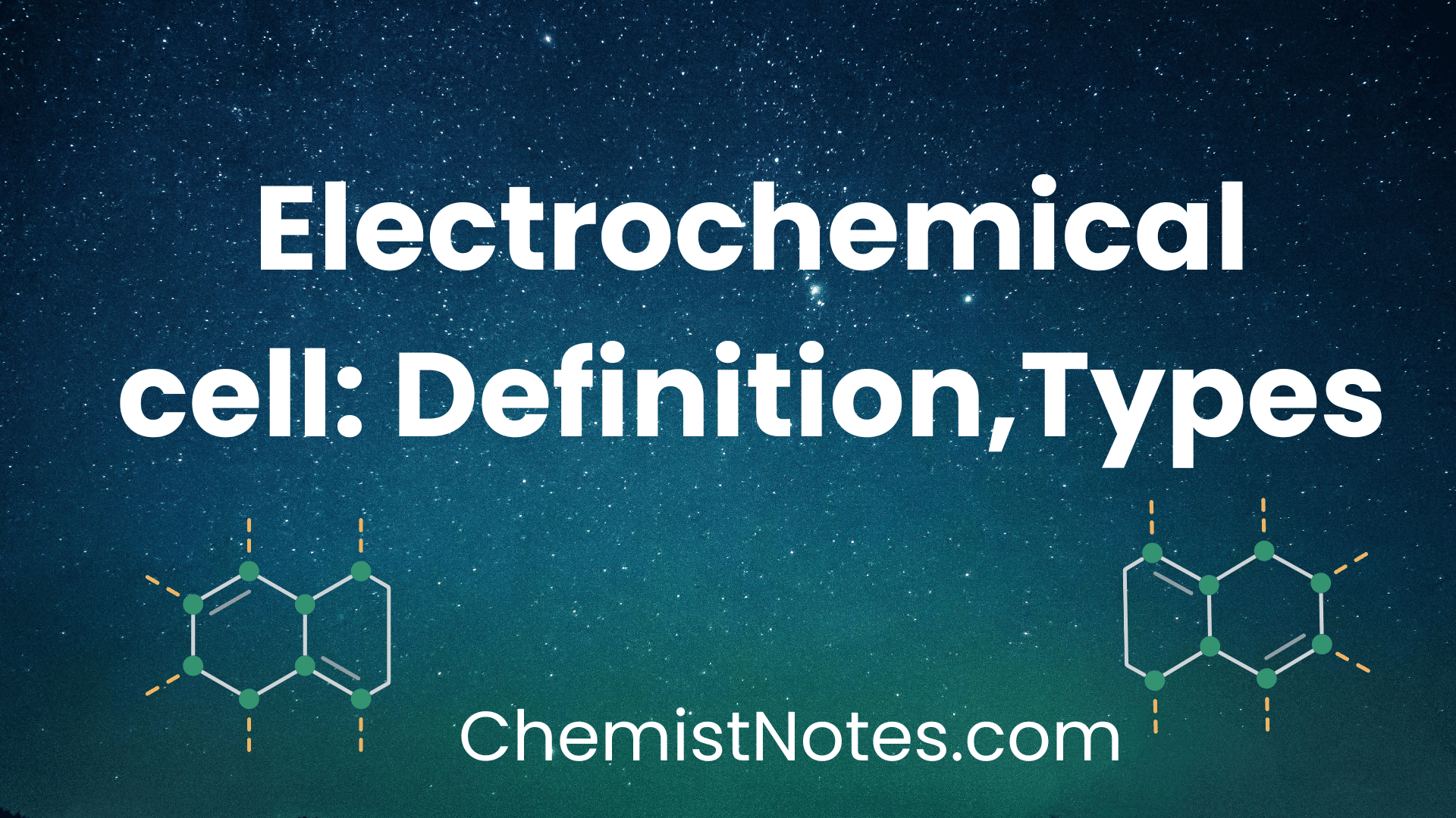 Electrochemical Cell Useful Introduction 2 Types Chemistry Notes