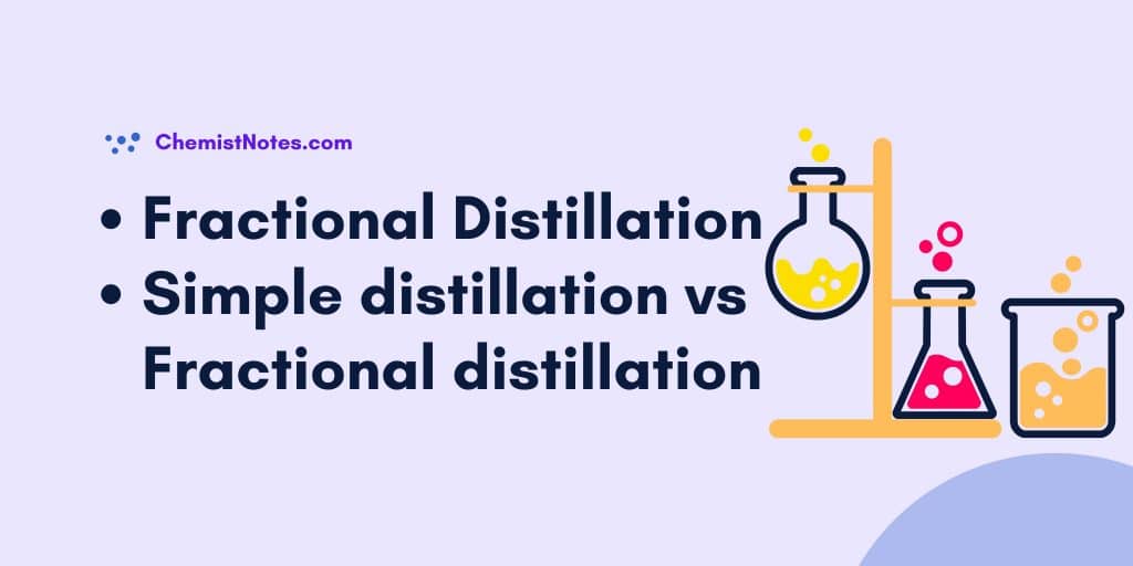 Fractional distillation, Simple distillation vs Fractional distillation