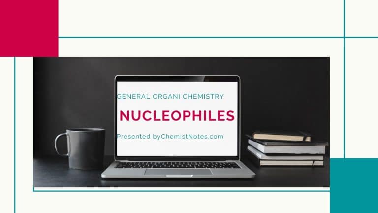 Nucleophiles, nucleophile definition, electrophile vs nucleophile, example of nucleophiles