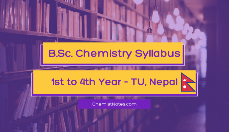 BSC Chemistry Syllabus - 1st to 4th Year - TU, Nepal