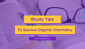 Organic Chemistry Study Tips That Actually Work
