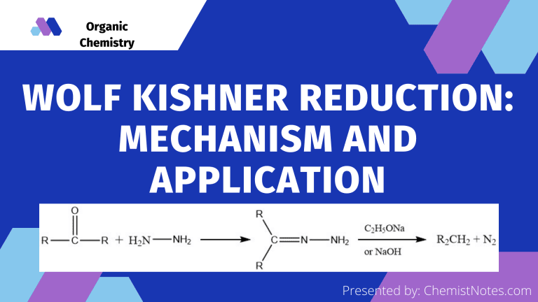 Wolf kishner reduction reaction, wolf kishner mechanism, wolf kishner definition, wolf kishner applications
