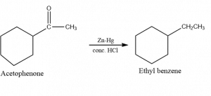 conversion of acetophenone into ethyl benzene