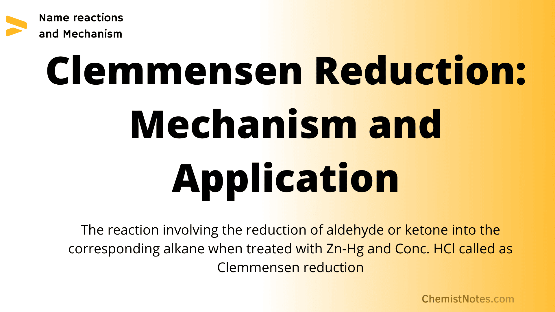 What Is Clemmensen Reduction Give An Example