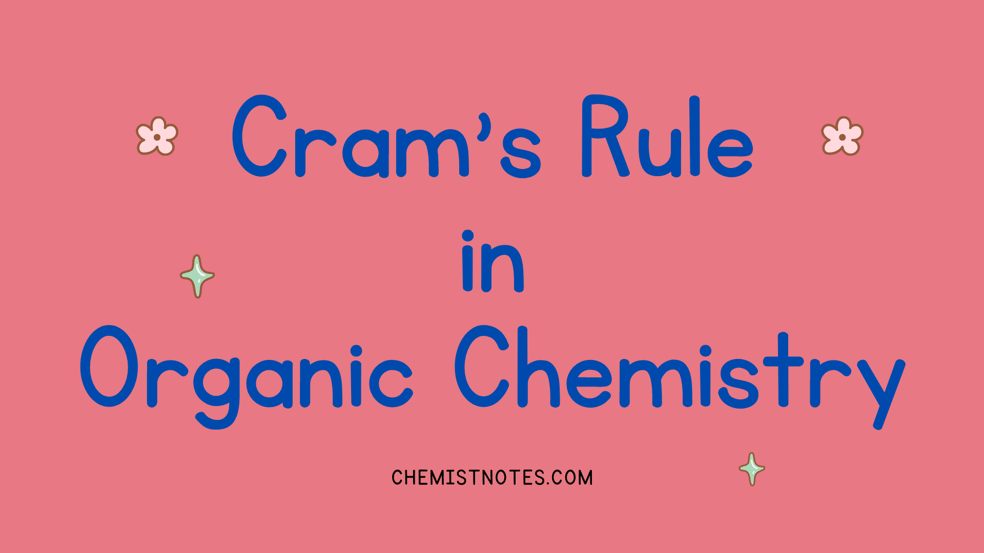 cram-s-rule-of-asymmetric-induction-easy-illustration-chemistry-notes