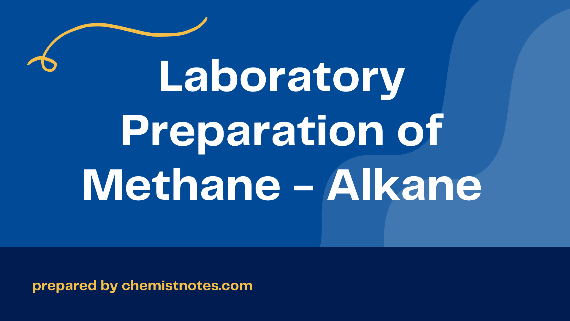 Laboratory Preparation of Methane Alkane Chemistry Notes
