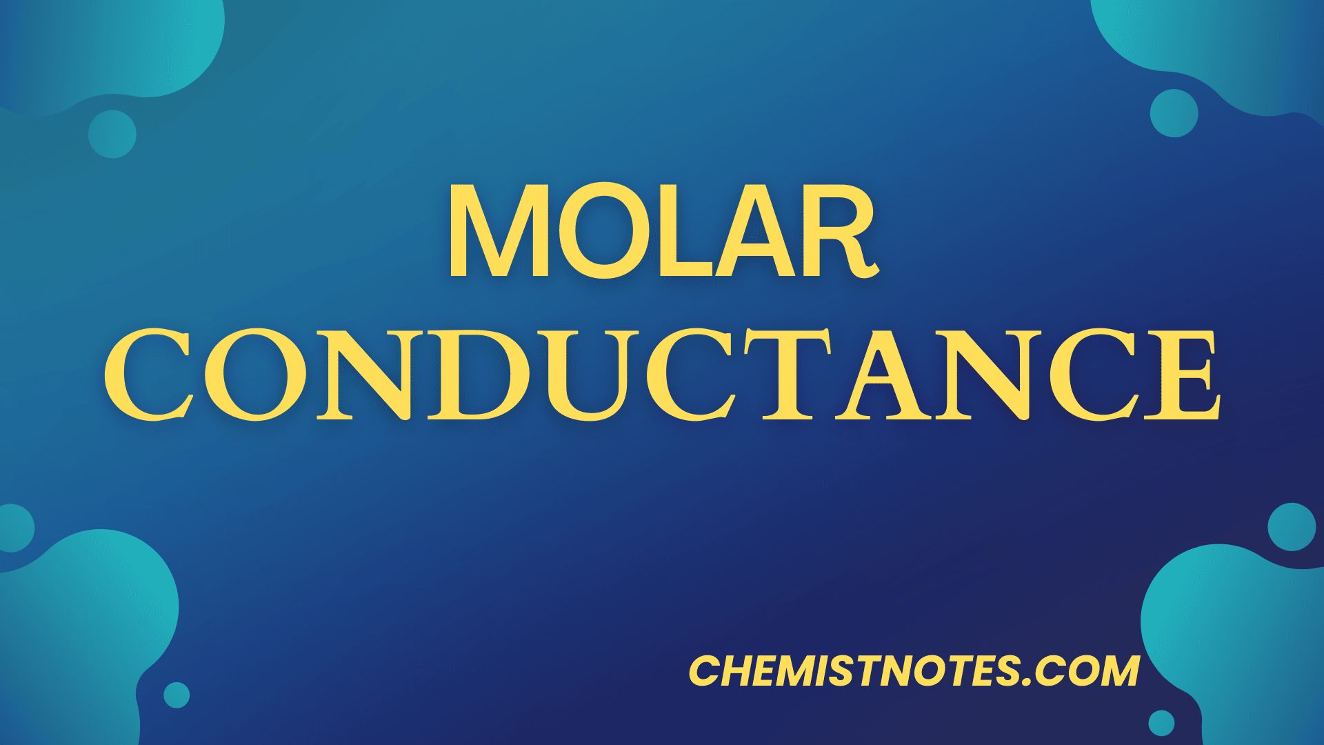 molar-conductance-definition-unit-and-formula-chemistry-notes