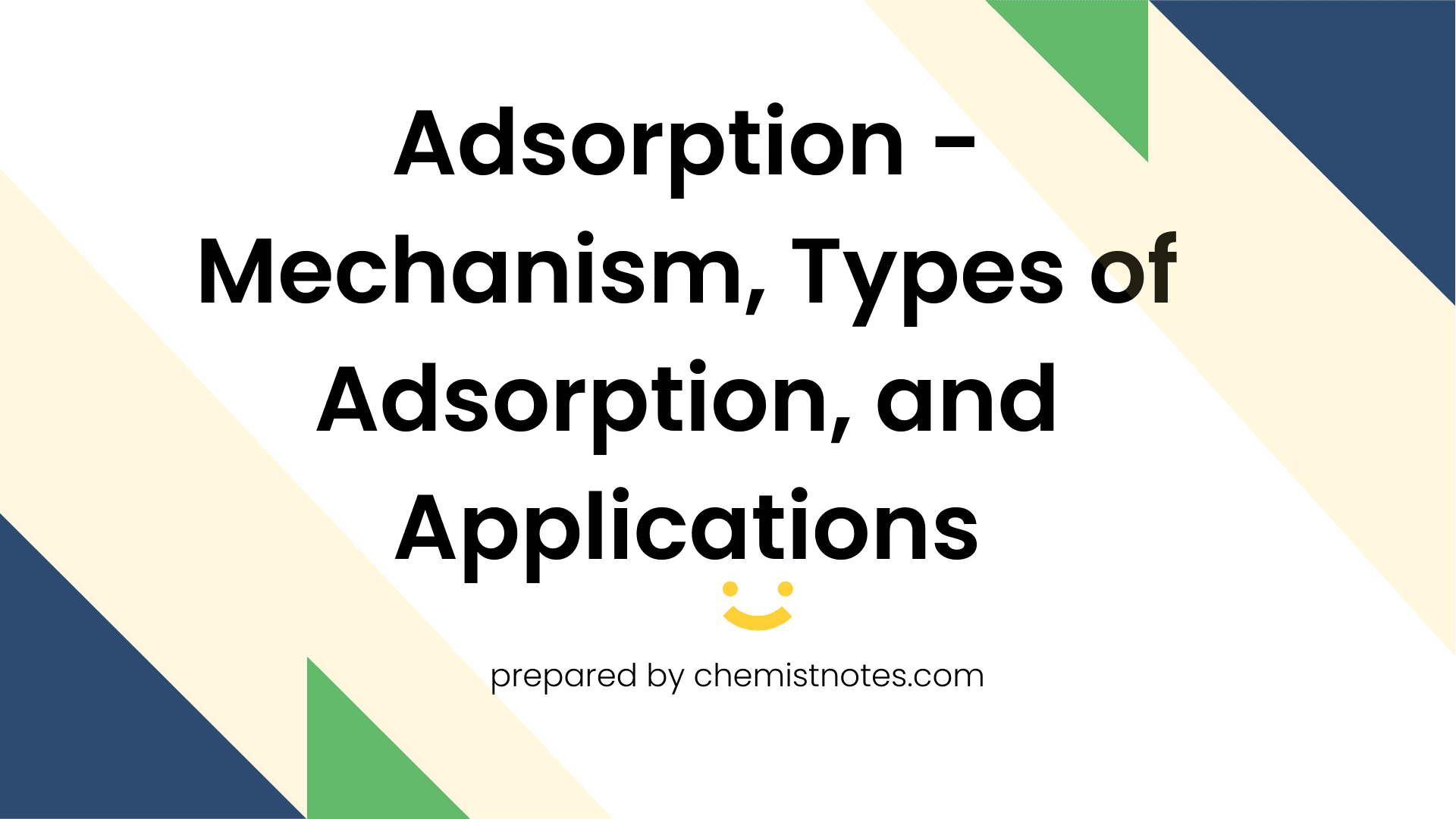 adsorption-mechanism-types-of-adsorption-and-applications