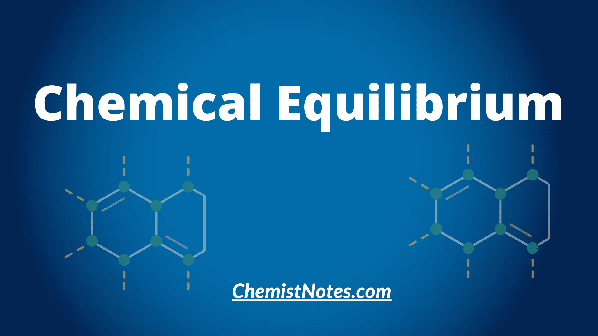 chemical-equilibrium-definition-2-types-chemistry-notes