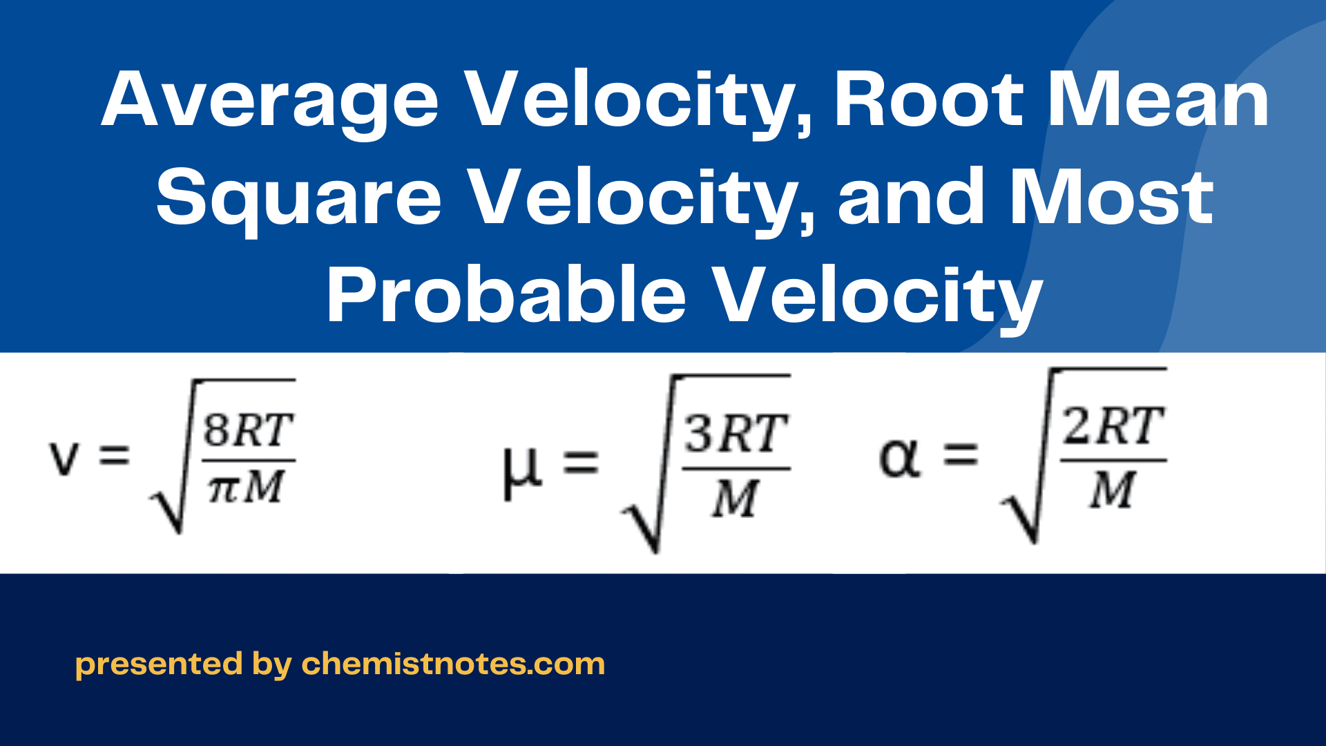 average-velocity-root-mean-square-velocity-and-most-probable-velocity