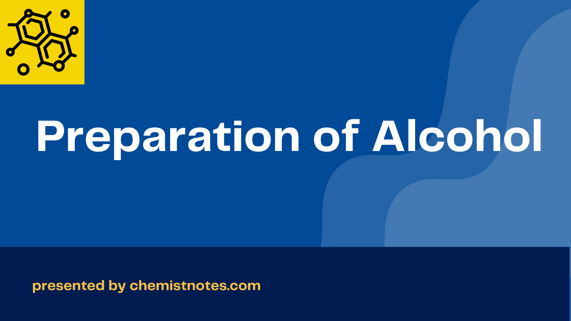Preparation of Alcohol General Methods Chemistry Notes