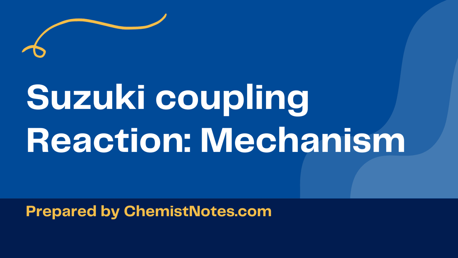 Suzuki reaction easy mechanism,application Chemistry Notes