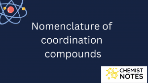 nomenclature of coordination compounds