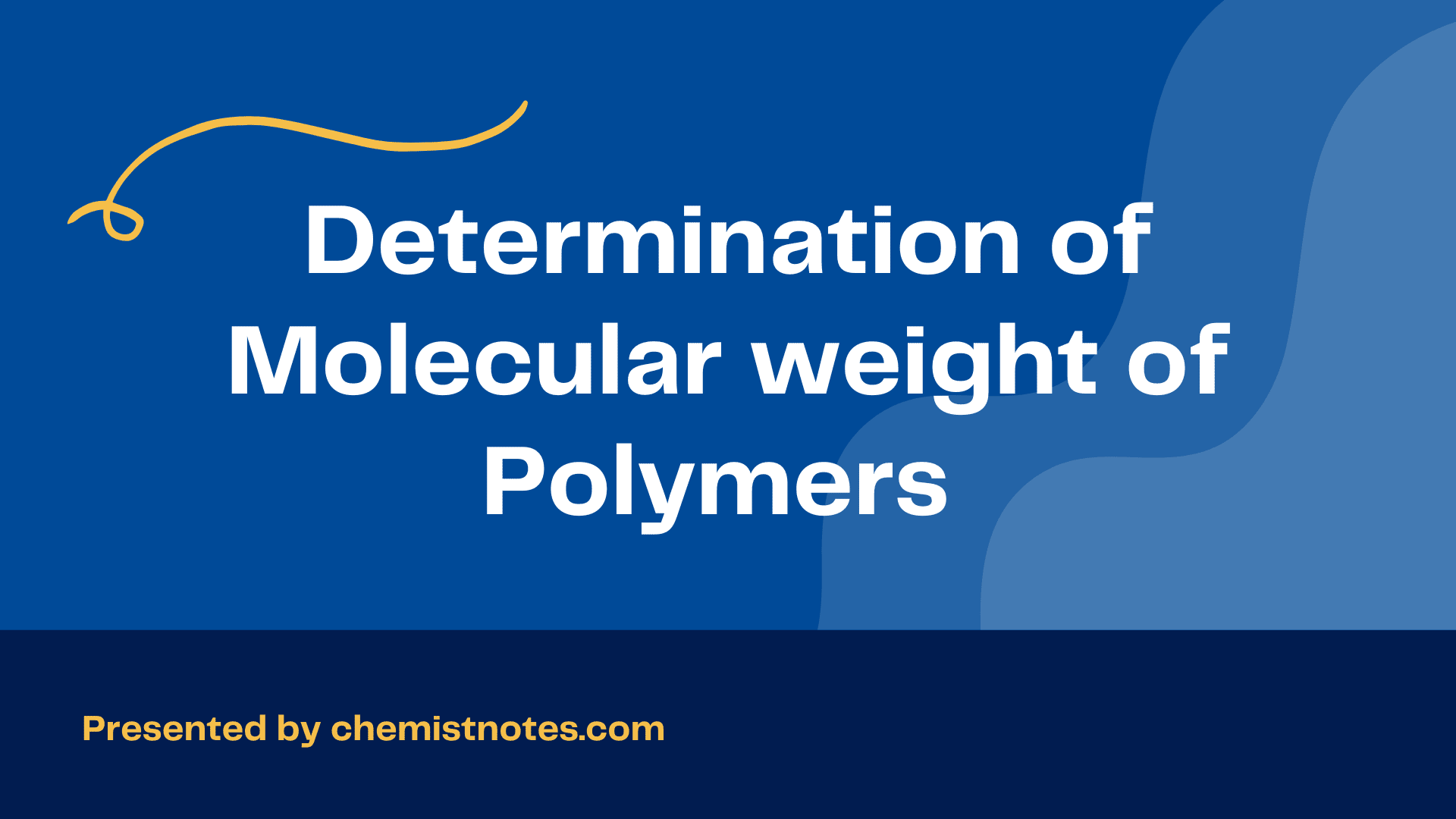 determination-of-molecular-weight-of-polymers-viscosity-osmotic