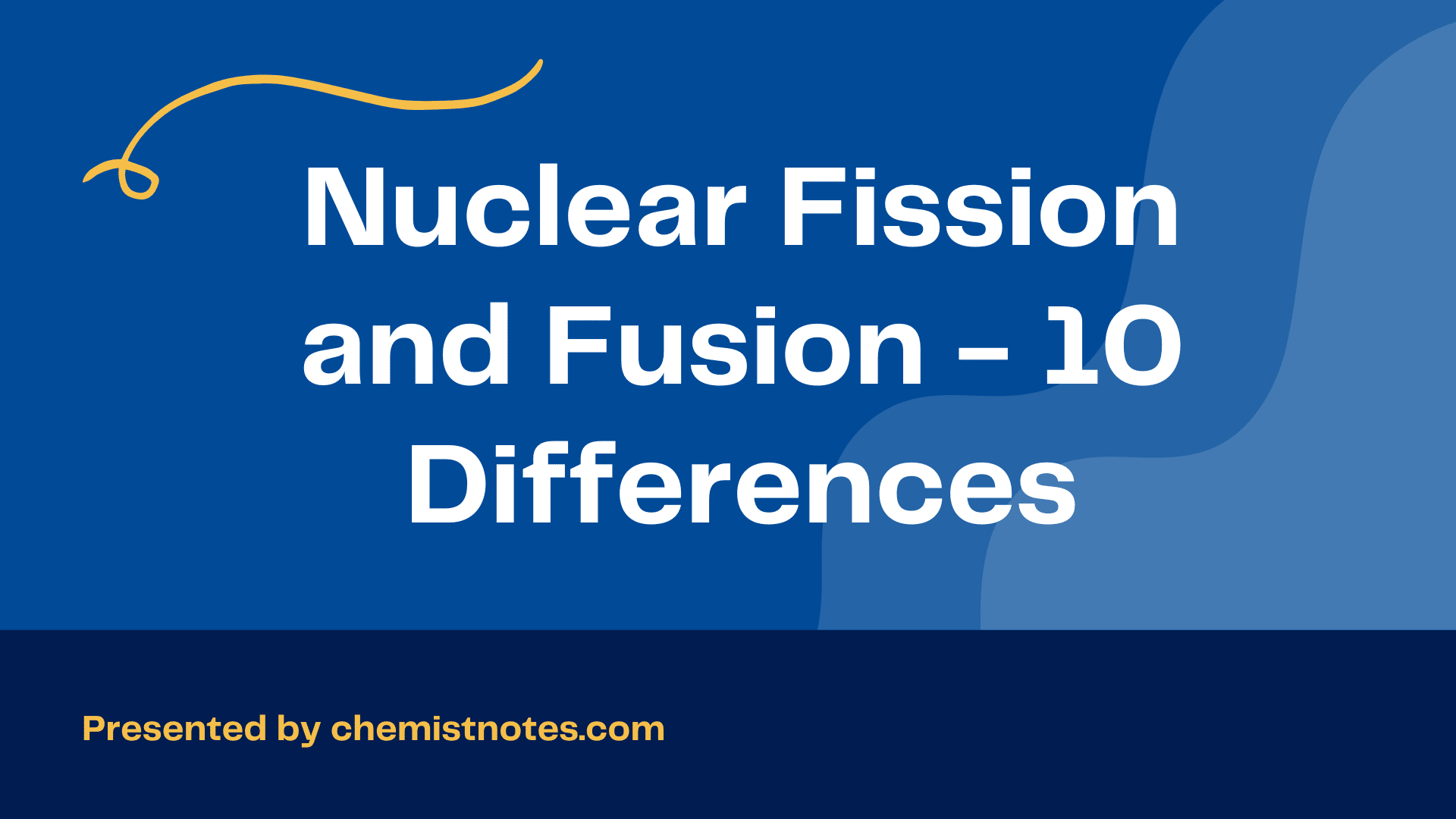 Nuclear Fission And Fusion - 10 Differences: Nuclear Reactions ...