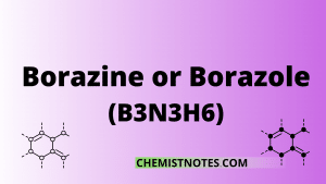 Borazine or borazole