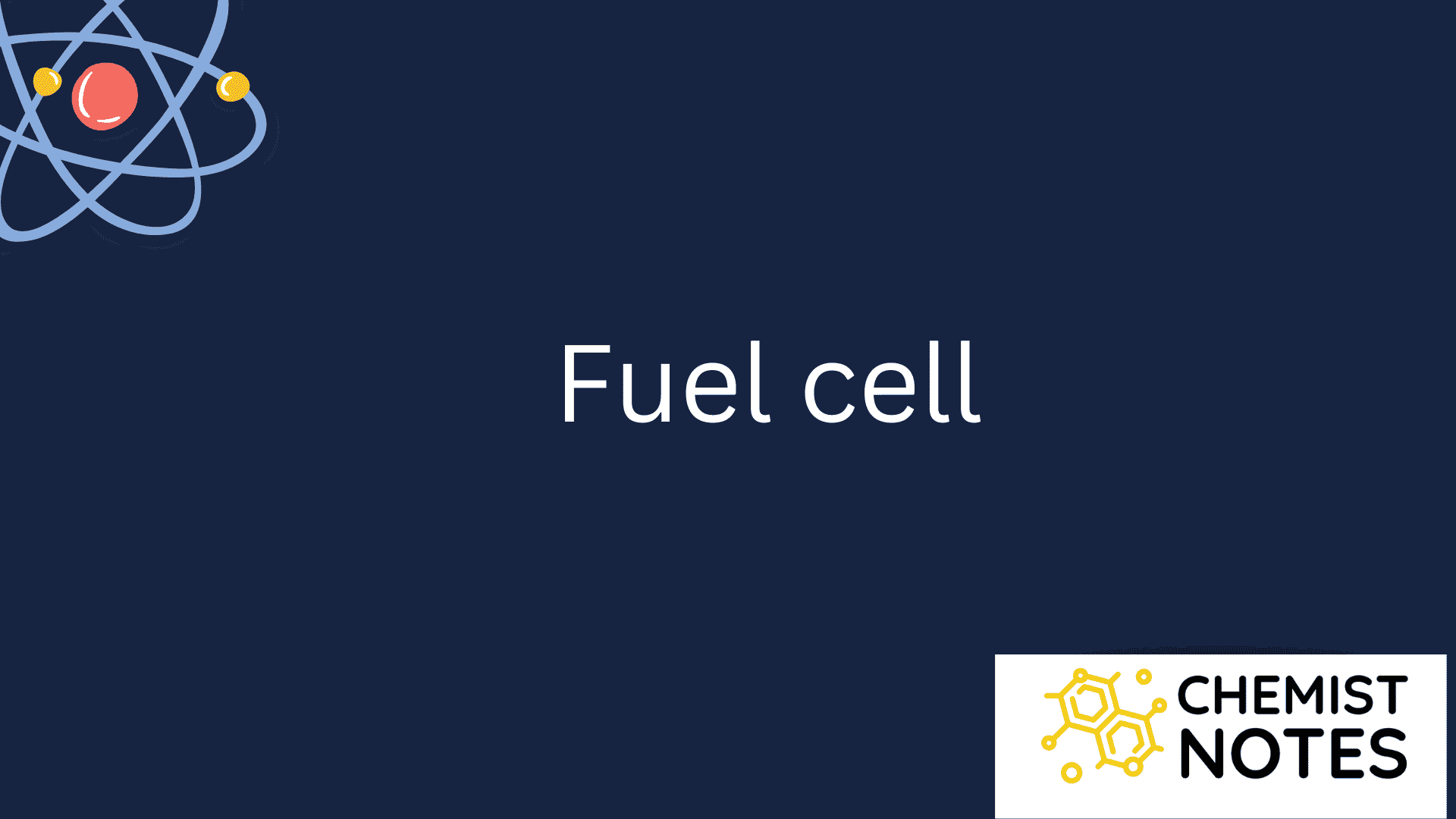 fuel-cell-definition-types-chemistry-notes