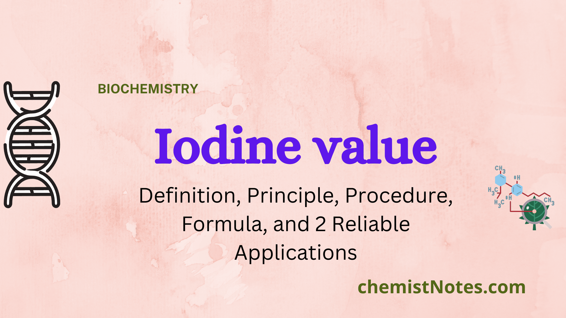 Iodine Value Definition Principle Procedure Formula And 2 Reliable 