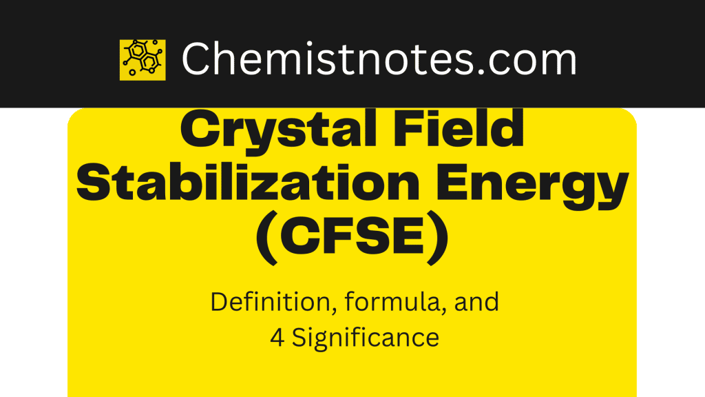 Crystal Field Stabilization Energy