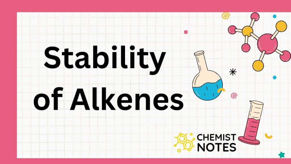 Stability of alkenes