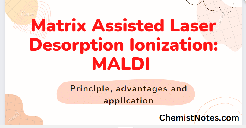 matrix assisted laser desorption ionization mass spectrometry