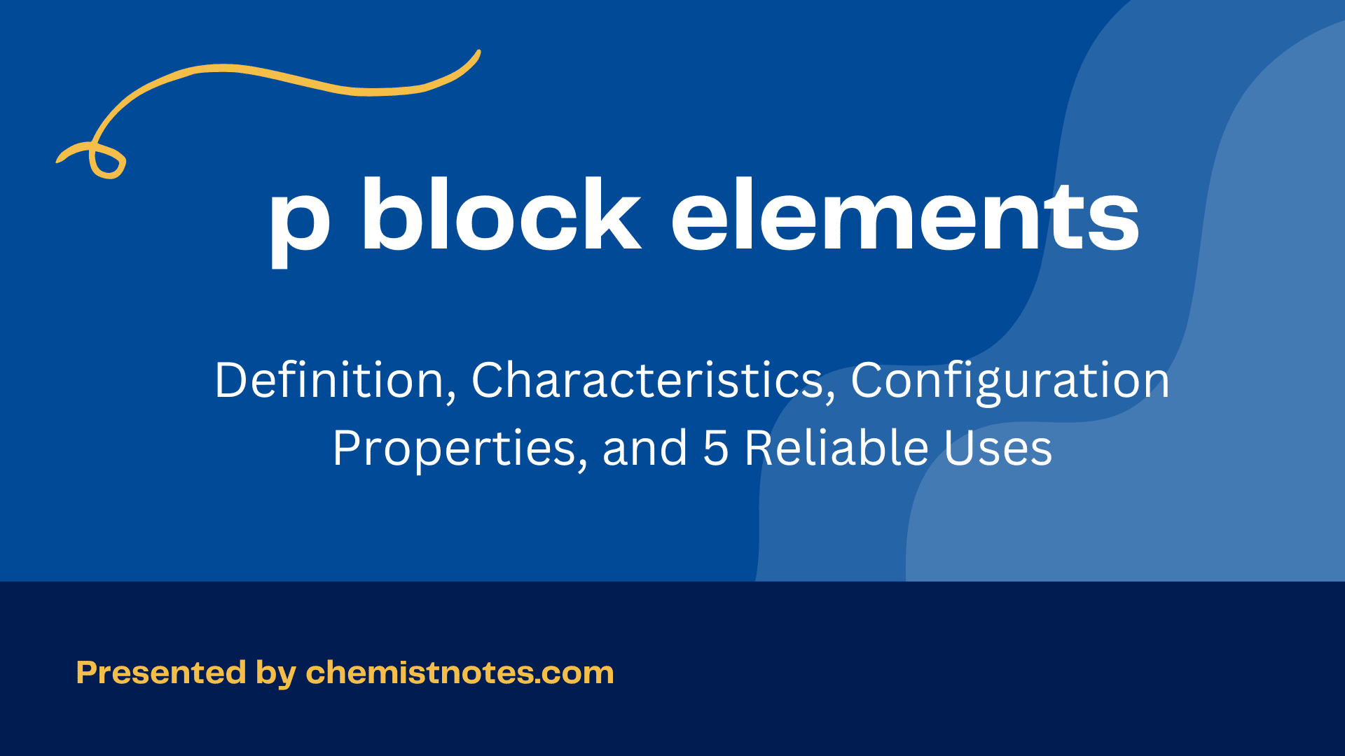 P Block Elements, Overview & Properties - Video & Lesson Transcript