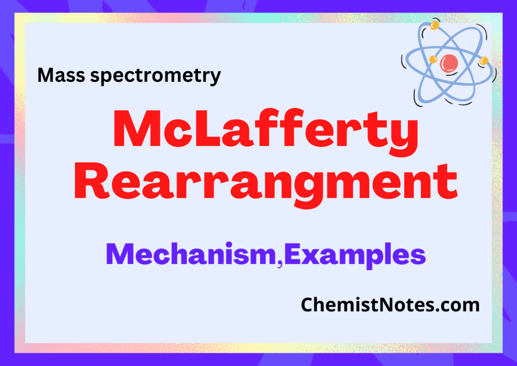 What is McLafferty rearrangement?