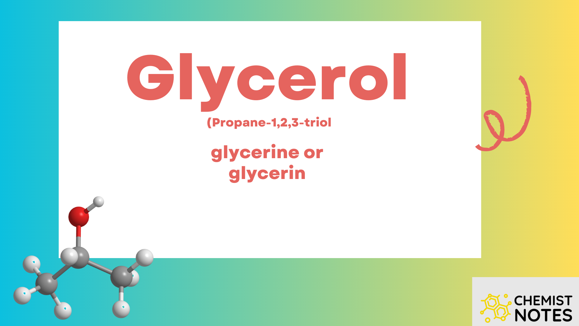 Glycerol or glycerine Detailed Explanation, Preparation, Metabolism