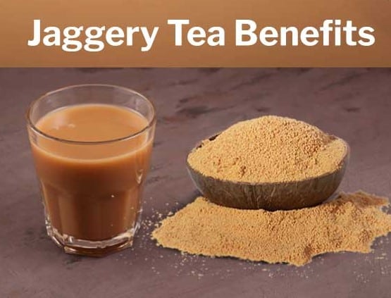 JAGGERY TEA