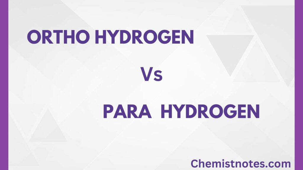ortho hydrogen and para hydrogen